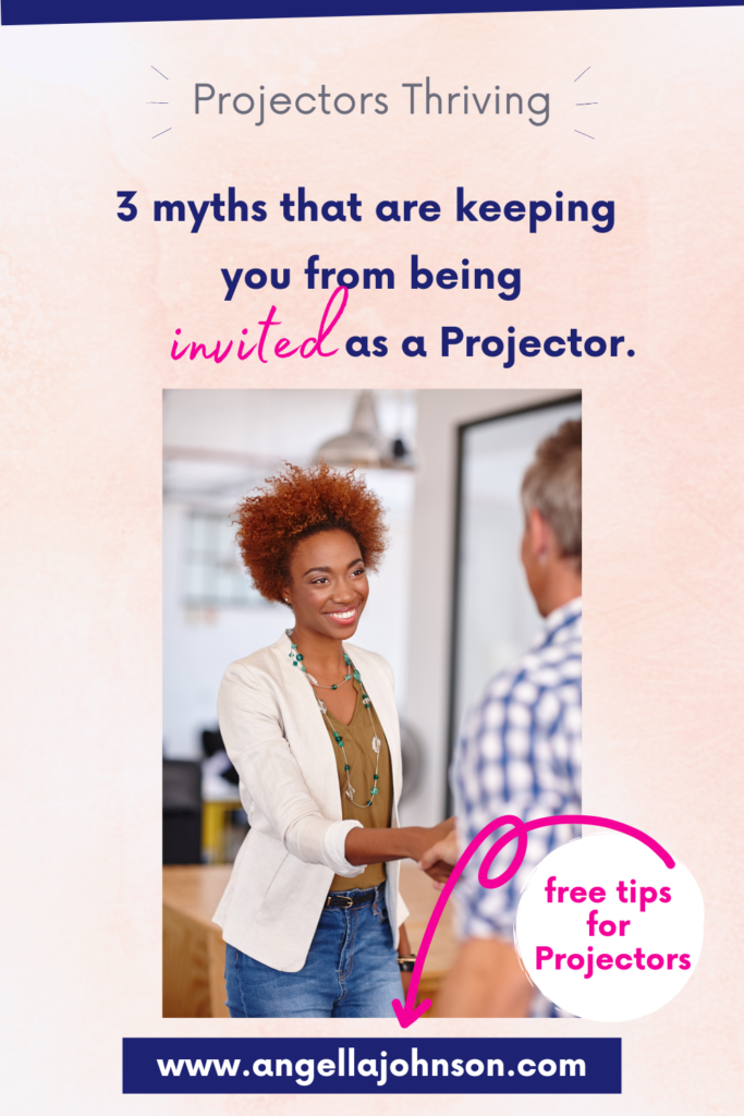light peach background with woman shaking hands with another person. The text reads: "Three myths that are keeping you from being invited as a Projector."
