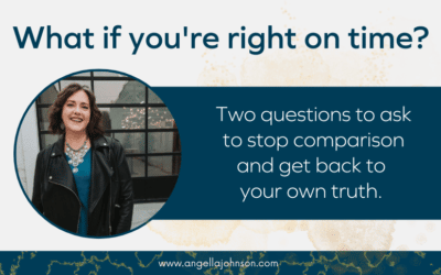 What if You’re Right on Time?